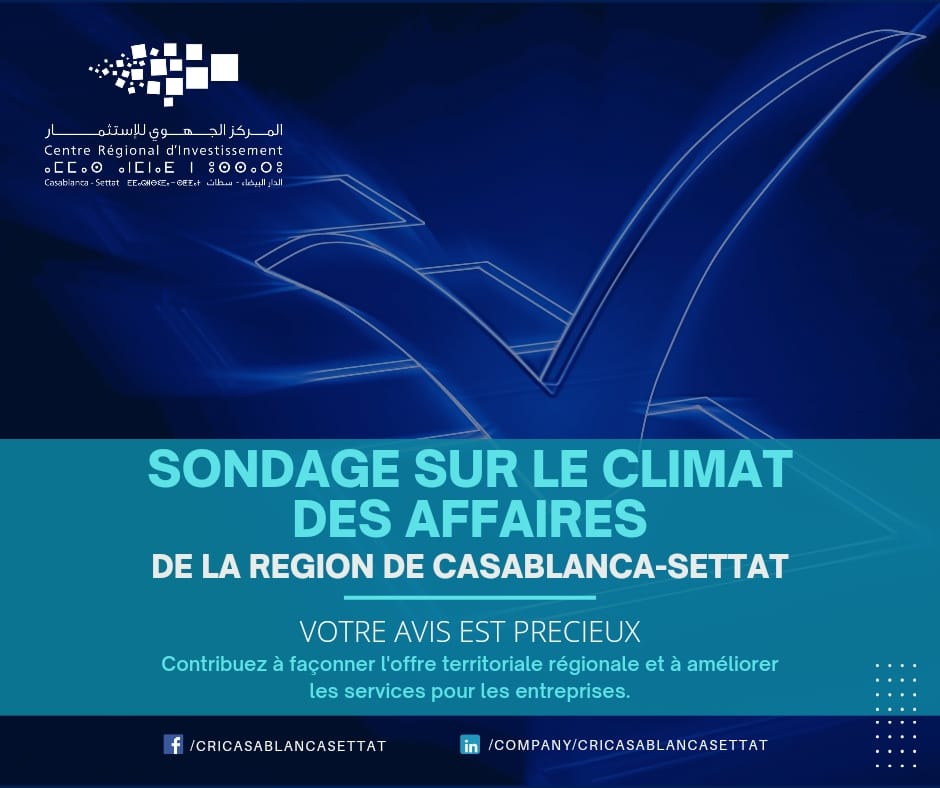<span>Étude de perception sur le climat des affaires de la région de Casablanca-Settat </span>
